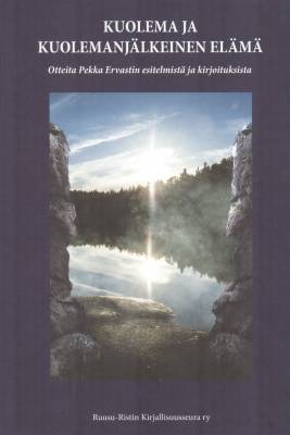 Kuolema ja kuolemanjälkeinen elämä