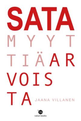 Sata myyttiä arvoista