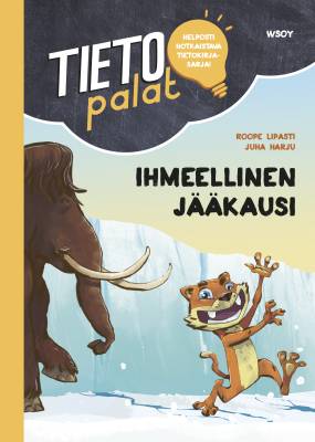 Tietopalat: Ihmeellinen jääkausi