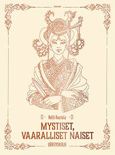 Mystiset, vaaralliset naiset