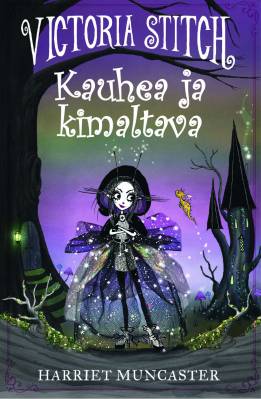 Victoria Stitch, kauhea ja kimaltava