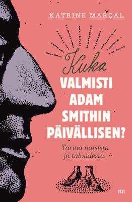 Kuka valmisti Adam Smithin päivällisen?