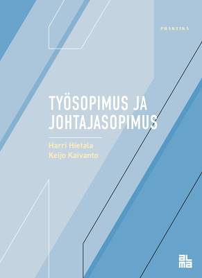 Työsopimus ja johtajasopimus