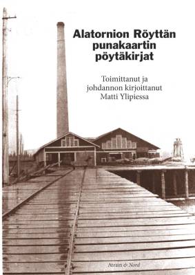 Alatornion Röyttän punakaartin pöytäkirjat