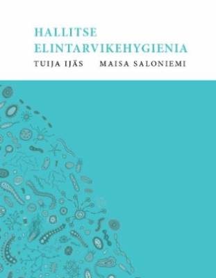 Hallitse elintarvikehygienia