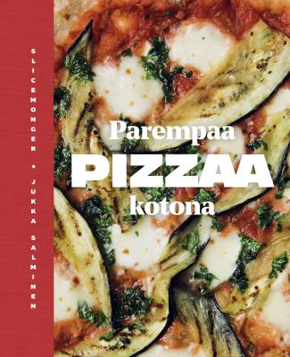 Parempaa pizzaa kotona