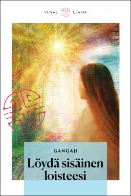 Löydä sisäinen loisteesi