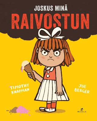 Joskus minä raivostun