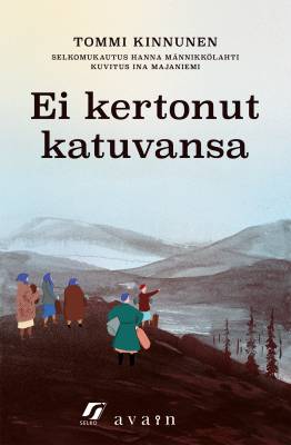 Ei kertonut katuvansa (selkokirja)