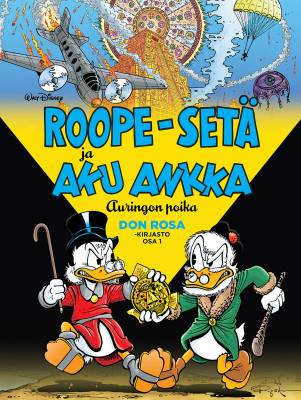 Don Rosa -kirjasto osa 1: Roope-setä ja Aku Ankka - Auringon poika