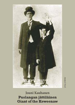 Puolangan jättiläinen - Giant of the Keweenaw