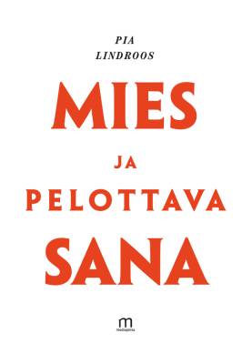 Mies ja pelottava sana