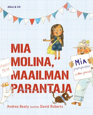 Mia Molina, maailman parantaja