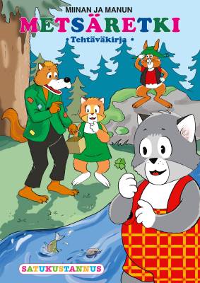 Miinan ja Manun metsäretki