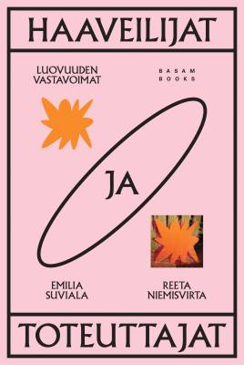 Haaveilijat ja toteuttajat