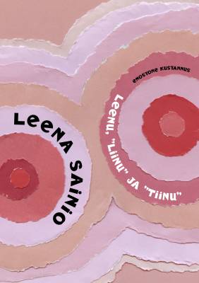 Leenu, Liinu ja Tiinu - rajansa rinnoillakin