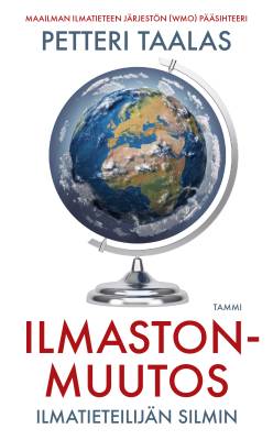 Ilmastonmuutos ilmatieteilijän silmin