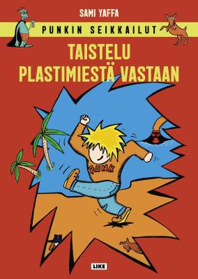 Punkin seikkailut -Taistelu Plastimiestä vastaan