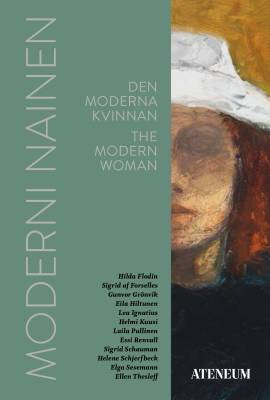 Moderni nainen – Den moderna kvinnan – The Modern Woman