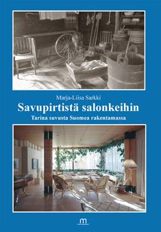 Savupirtistä salonkeihin