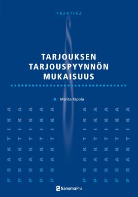Tarjouksen tarjouspyynnön mukaisuus