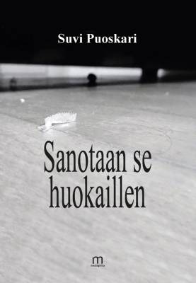 Sanotaan se huokaillen