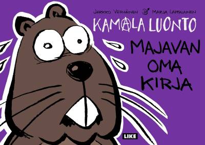 Kamala luonto - Majavan oma kirja