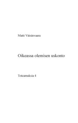 Oikeassa olemisen uskonto