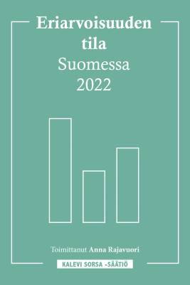 Eriarvoisuuden tila Suomessa 2022