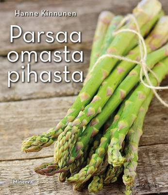 Parsaa omasta pihasta