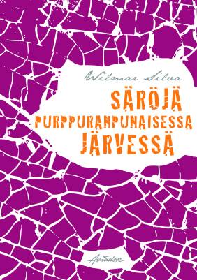 Säröjä purppuranpunaisessa järvessä