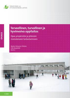 Terveellinen, turvallinen ja hyvinvoiva oppilaitos