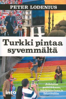 Turkki pintaa syvemmältä