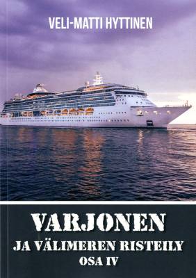 Varjonen ja Välimeren risteily, osa 4