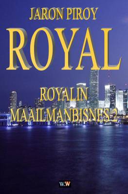 Royalin maailmanbisnes 2