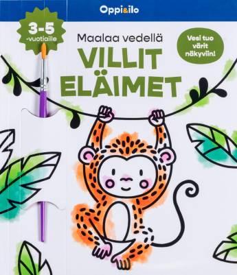 Maalaa vedellä Villit eläimet -puuhakirja 3-5 v