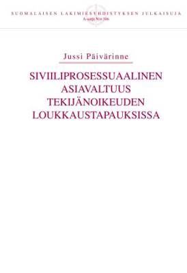 Siviiliprosessuaalinen asiavaltuus tekijänoikeuden loukkaustapauksissa