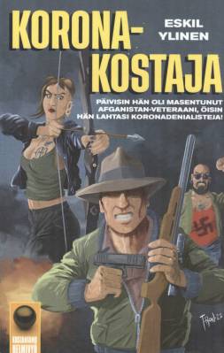 Koronakostaja / Kulkutauti on yksinäinen juttu