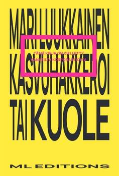 Kasvuhakkeroi tai kuole