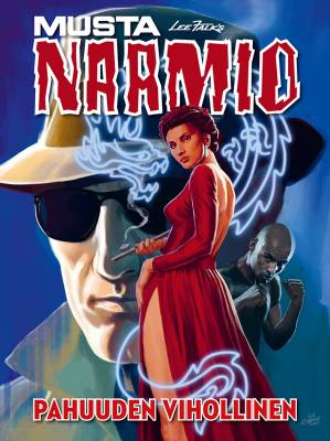 Mustanaamio: Pahuuden vihollinen