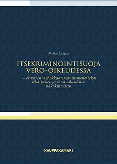 Itsekriminointisuoja vero-oikeudessa