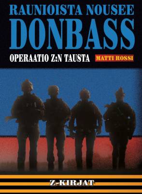 Raunioista nousee Donbass