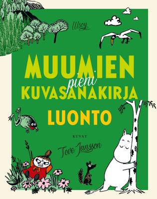 Muumien pieni kuvasanakirja: Luonto