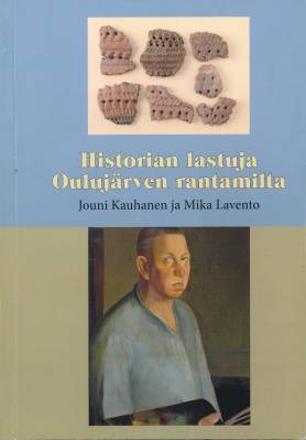 Historian lastuja Oulujärven rantamilta