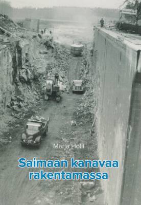 Saimaan kanavaa rakentamassa