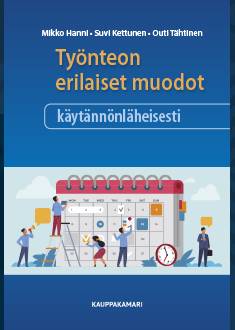 Työnteon erilaiset muodot käytännönläheisesti