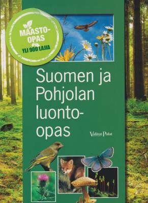 Suomen ja Pohjolan luonto-opas (+Luonnonystävän havaintokirja)