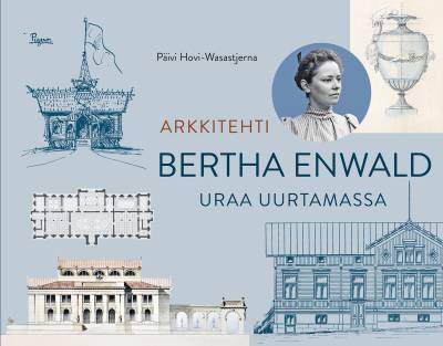 Arkkitehti Bertha Enwald
