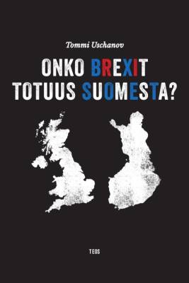 Onko Brexit totuus Suomesta?