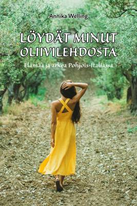 Löydät minut oliivilehdosta